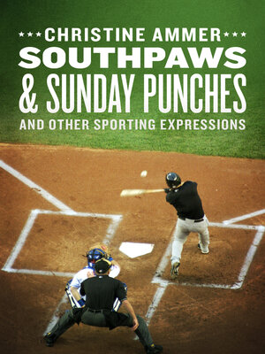 cover image of Southpaws & Sunday Punches and Other Sporting Expressions